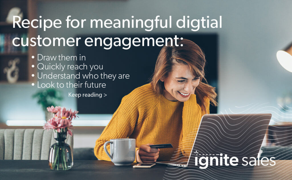 recipe for meaningful digital customer engagement