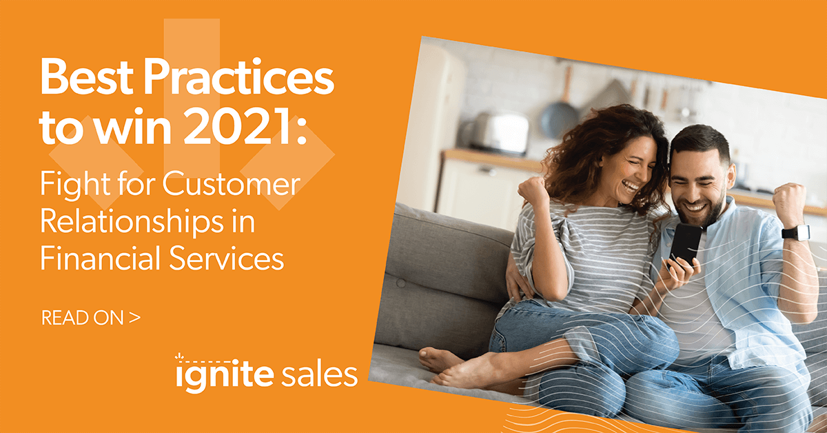Best Practices To Win In 2021: Fighting For Customer Relationships ...