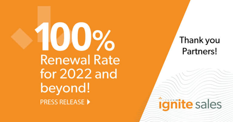 100 percent renewal rate for ignite sales